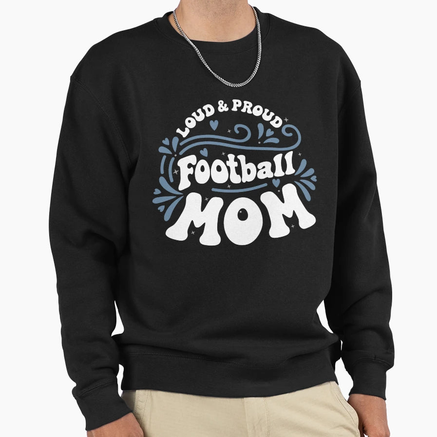Football Mom T-Shirt - Novelty Apparel Unisex - T-Shirt, Sweatshirt, Hoodie