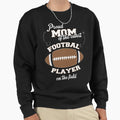 Football Mom Football Mom Football T-Shirt - Streetwear Style for Adults - T-Shirt, Sweatshirt, Hoodie