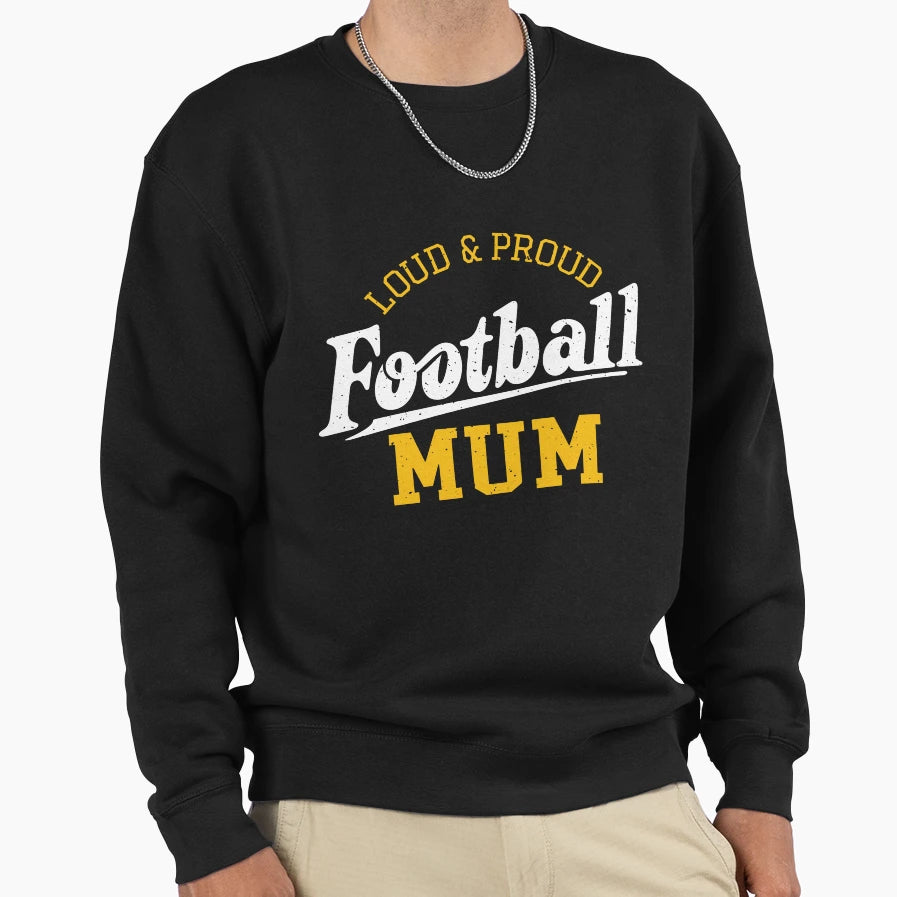 Football Mum T-Shirt - Casual Everyday Wear Men Women - T-Shirt, Sweatshirt, Hoodie