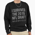 Nashville Draft 2019 Sweatshirt - Novelty Apparel for Adults - T-Shirt, Sweatshirt, Hoodie