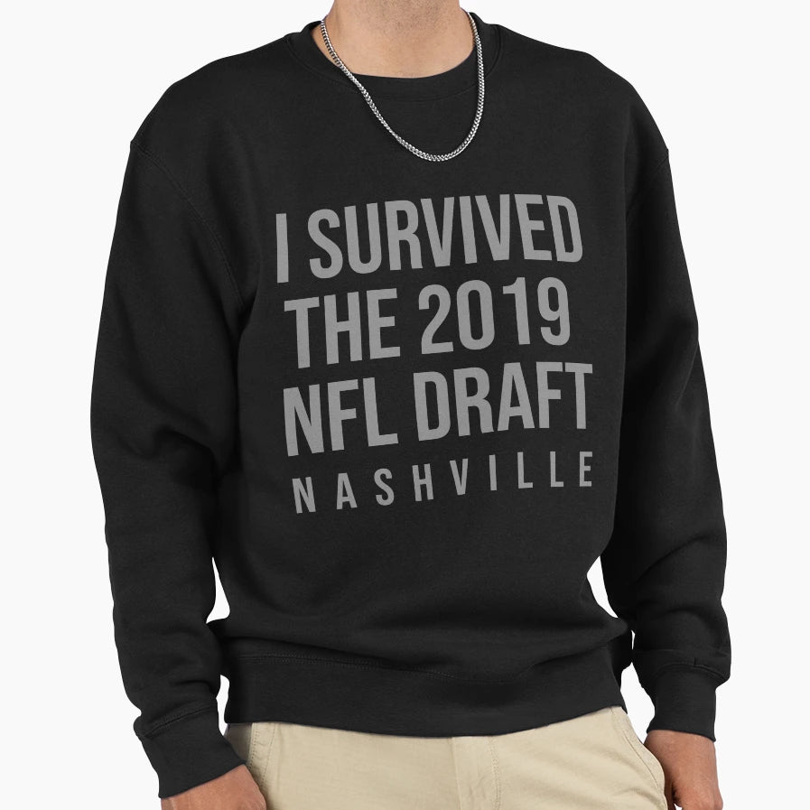 Nashville Draft 2019 Sweatshirt - Novelty Apparel for Adults - T-Shirt, Sweatshirt, Hoodie