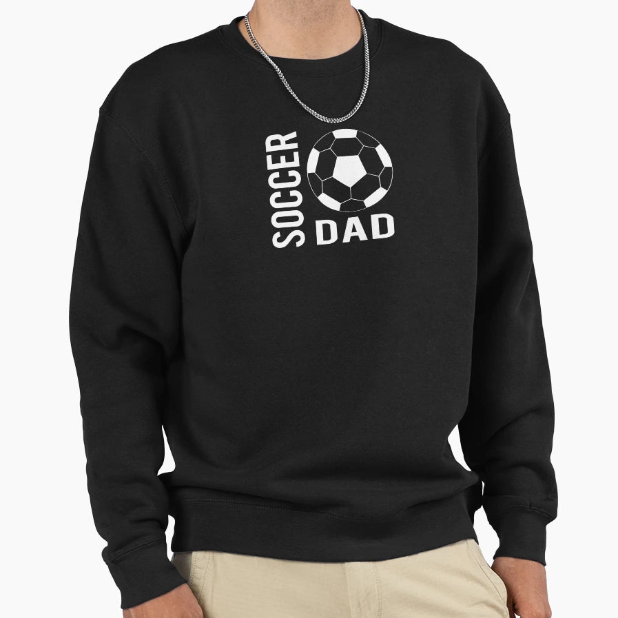 Soccer Dad White Lettering Sweatshirt - Graphic Print Men Women - T-Shirt, Sweatshirt, Hoodie