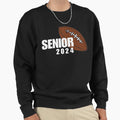 Senior 2024 Football Sweatshirt - Novelty Apparel Unisex - T-Shirt, Sweatshirt, Hoodie