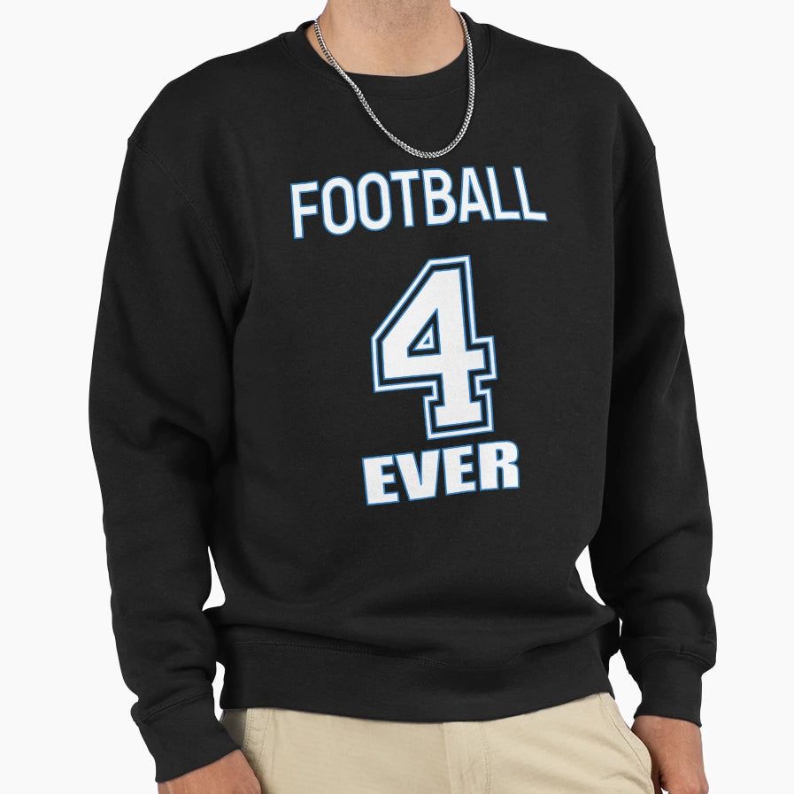 Copy Football Forever Sweatshirt - Trendy Graphic for Adults - T-Shirt, Sweatshirt, Hoodie
