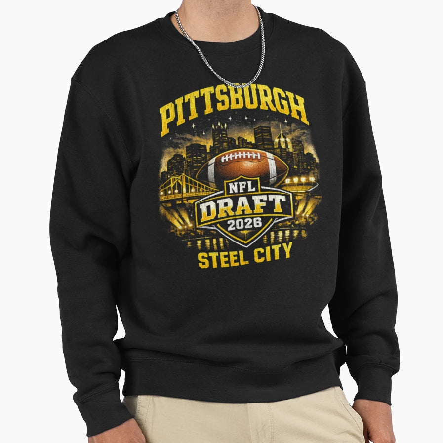 Pittsburgh Draft 2026 Sweatshirt - Streetwear Style for Adults - T-Shirt, Sweatshirt, Hoodie
