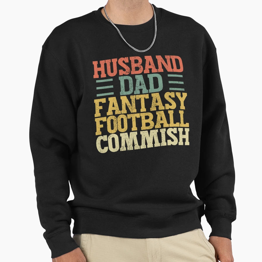 Husband Dad Fantasy Football Sweatshirt - Novelty Apparel for Adults - T-Shirt, Sweatshirt, Hoodie