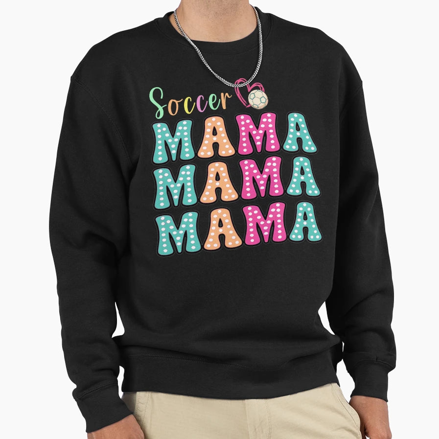 Colorful Soccer Mama Polka Dot Sweatshirt - Streetwear Style Unisex - T-Shirt, Sweatshirt, Hoodie