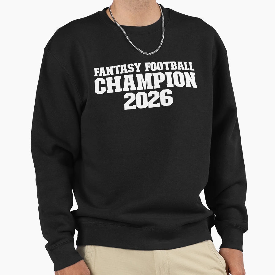 Fantasy Football Champion 2026 Sweatshirt - Minimalist Print Unisex - T-Shirt, Sweatshirt, Hoodie
