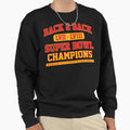 Back 2 Back Super Bowl Champions T-Shirt - Aesthetic Graphic for Adults - T-Shirt, Sweatshirt, Hoodie