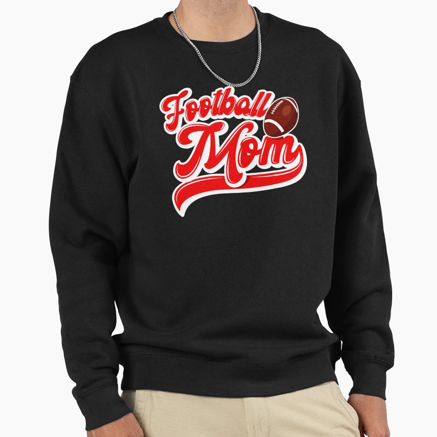 Football Mom Sweatshirt - Trendy Graphic Unisex - T-Shirt, Sweatshirt, Hoodie