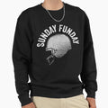 Sunday Funday Sweatshirt - Novelty Apparel for Adults - T-Shirt, Sweatshirt, Hoodie
