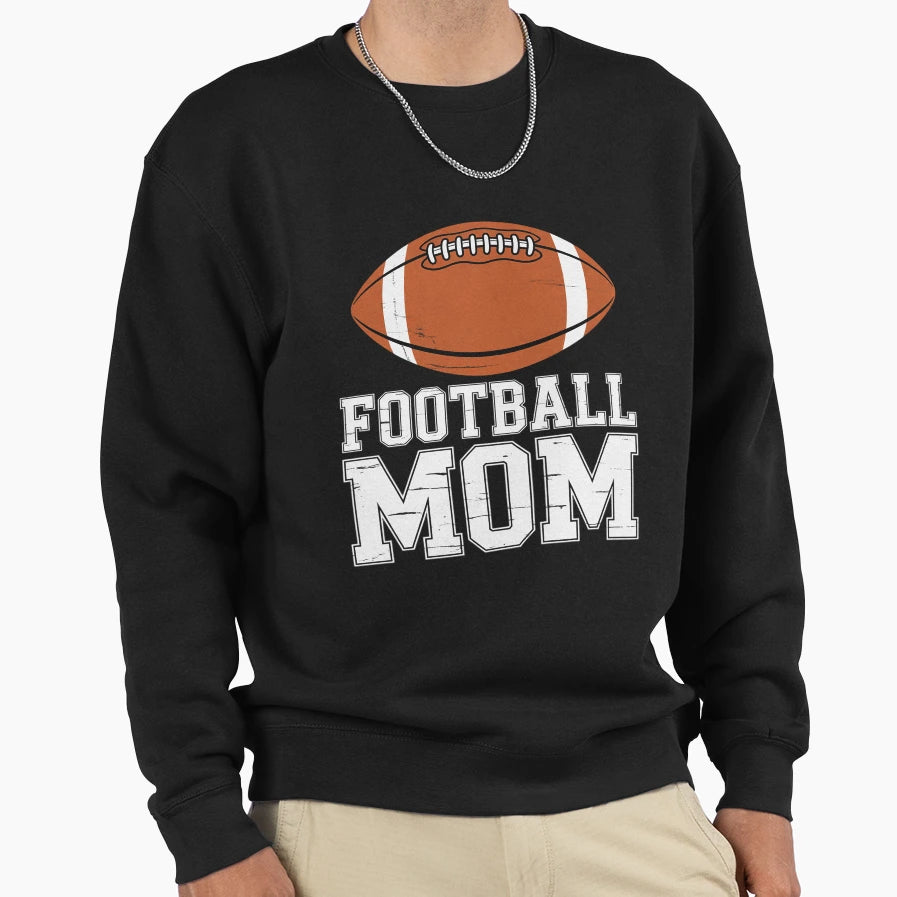 American Football Mom Sports Gridiron Sweatshirt - Unique Graphic Unisex - T-Shirt, Sweatshirt, Hoodie