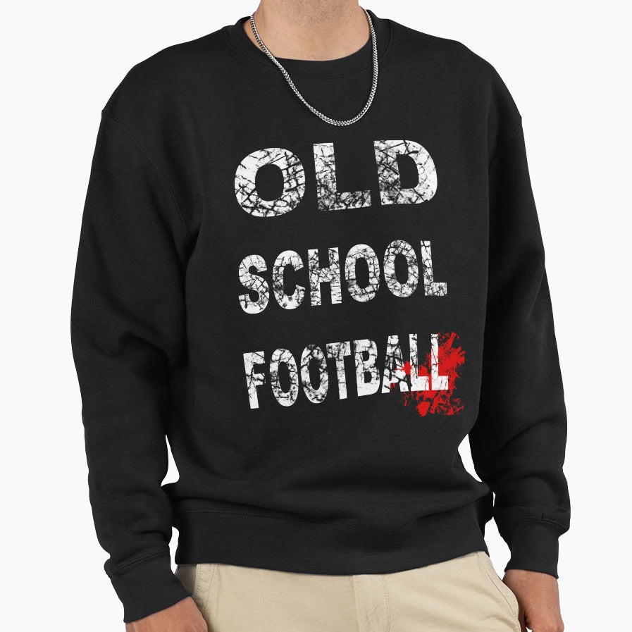 Old School Football Sweatshirt - Streetwear Style for Adults - T-Shirt, Sweatshirt, Hoodie