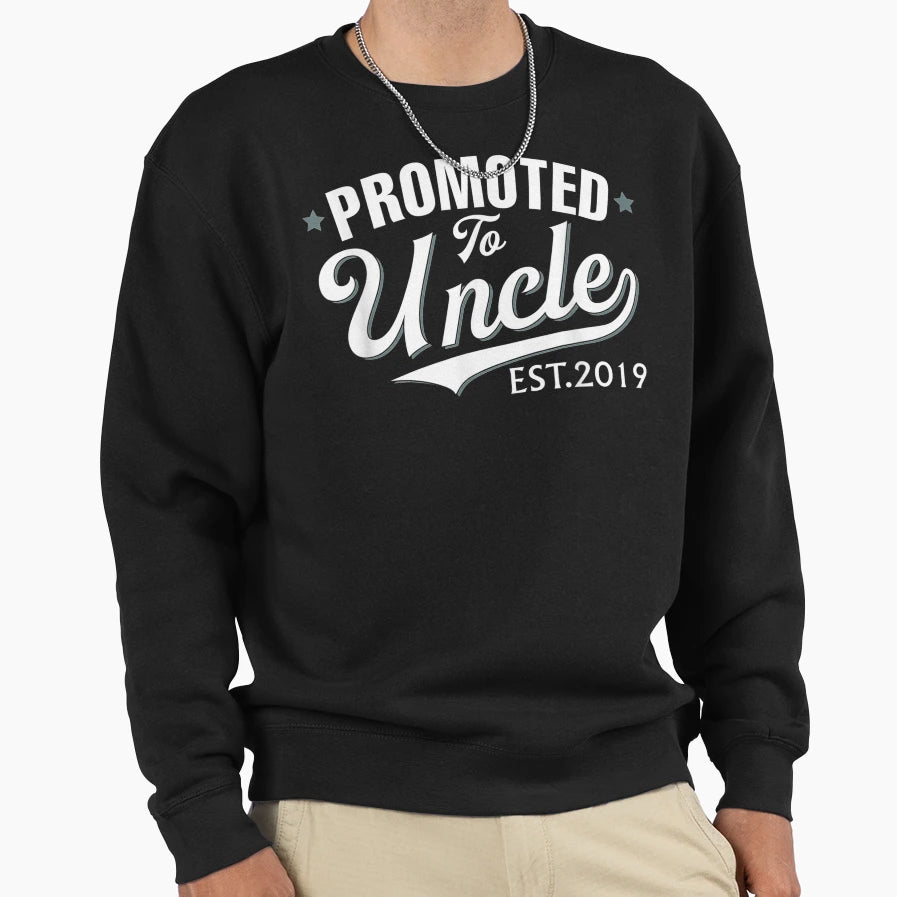 Promoted To Uncle Est 2019 New Uncle Sweatshirt - Graphic Print for Adults - T-Shirt, Sweatshirt, Hoodie