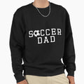 Soccer Dad T-Shirt - Custom Art Print Unisex - T-Shirt, Sweatshirt, Hoodie