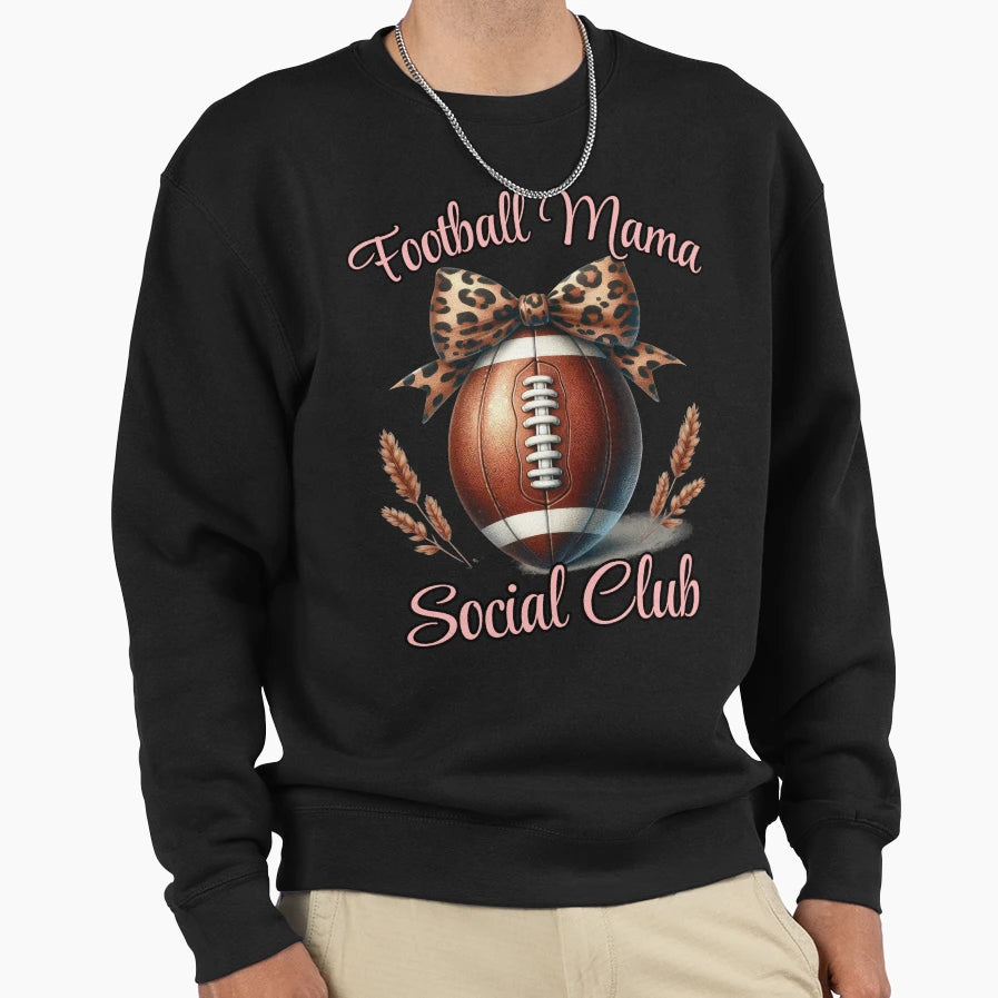 Football Mama Social Club Sweatshirt - Aesthetic Graphic Men Women - T-Shirt, Sweatshirt, Hoodie
