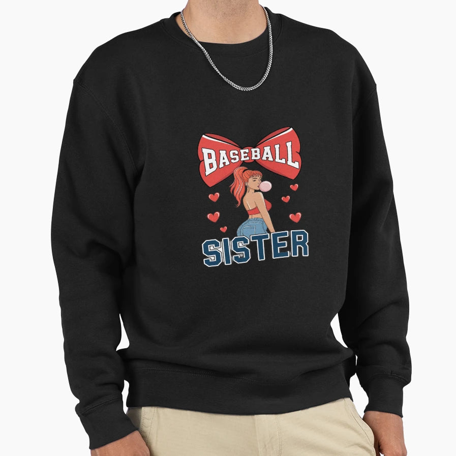 Baseball Sister Coquette Biggest Sweatshirt - Streetwear Style for Adults - T-Shirt, Sweatshirt, Hoodie