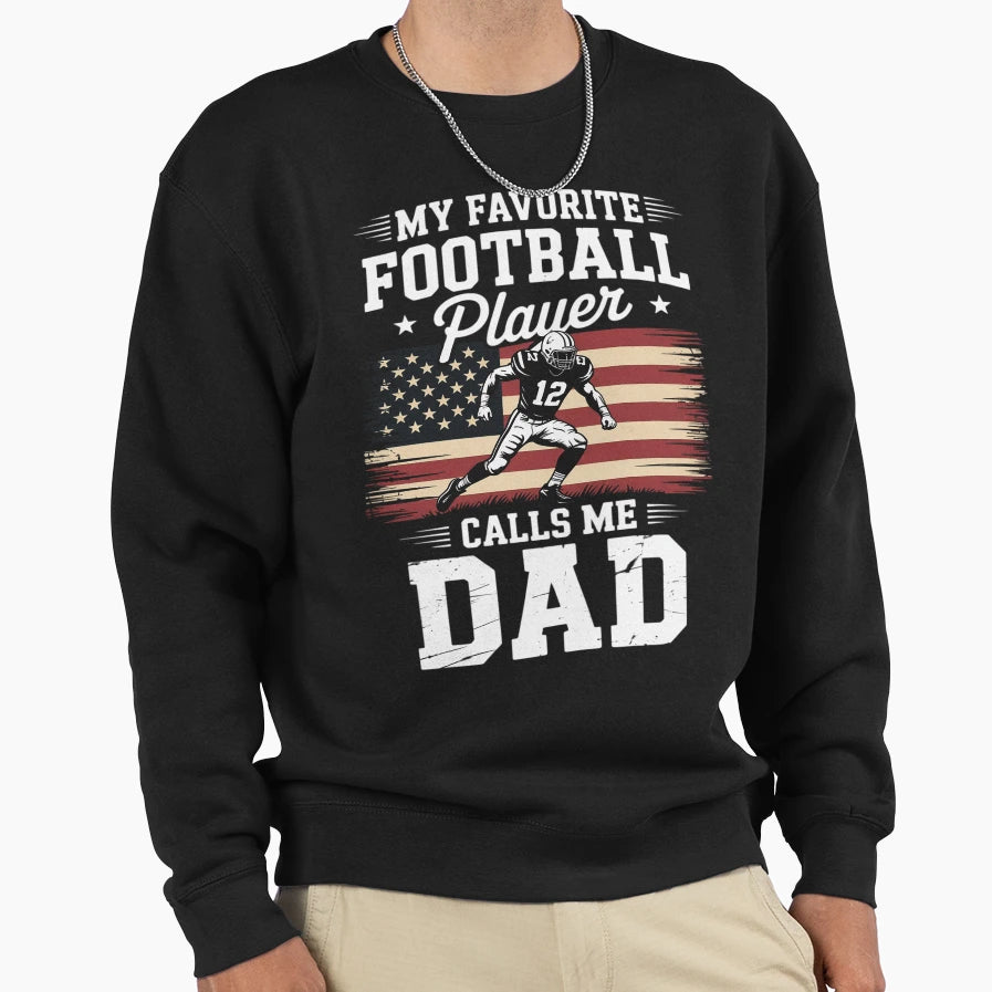 My Favorite Football Player Sweatshirt - Fun Novelty Design for Adults - T-Shirt, Sweatshirt, Hoodie