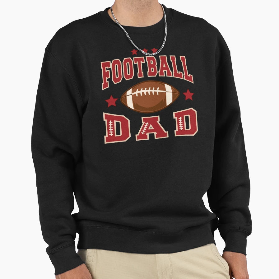 Fall Football Dad Sweatshirt - Streetwear Style Men Women - T-Shirt, Sweatshirt, Hoodie
