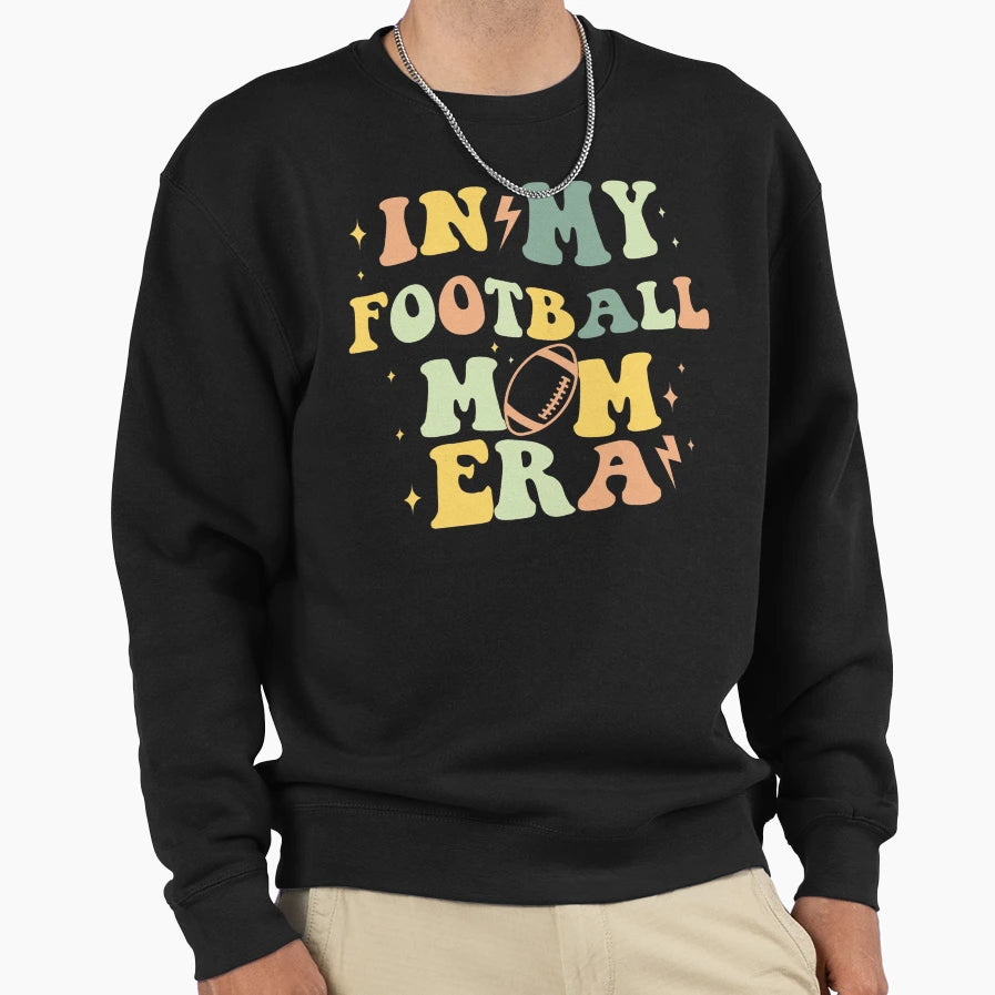 My Football Mom Era Sweatshirt - Novelty Apparel for Adults - T-Shirt, Sweatshirt, Hoodie