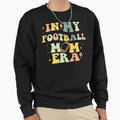 My Football Mom Era Sweatshirt - Novelty Apparel for Adults - T-Shirt, Sweatshirt, Hoodie