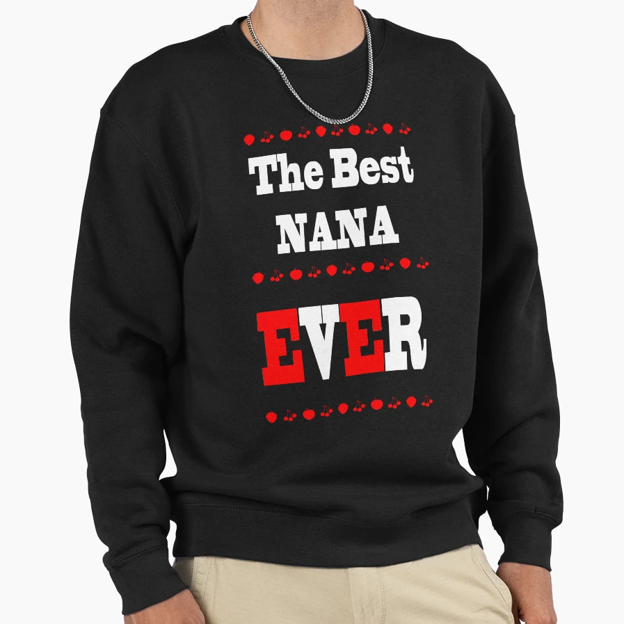 Best Grandmother Ever Sweatshirt - Custom Art Print Men Women - T-Shirt, Sweatshirt, Hoodie