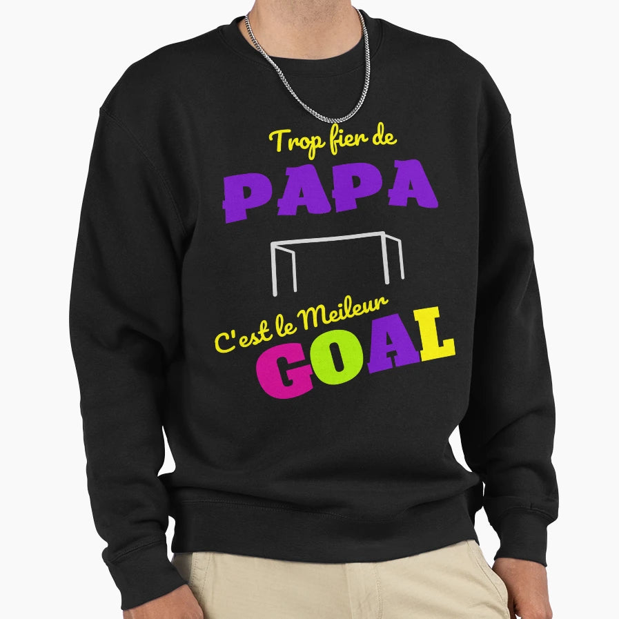 Gift Dad Goal Goalkeeper Sweatshirt - Fun Novelty Design for Adults - T-Shirt, Sweatshirt, Hoodie