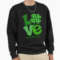 Love Nanalife Shamrock St Sweatshirt - Streetwear Style for Adults - T-Shirt, Sweatshirt, Hoodie