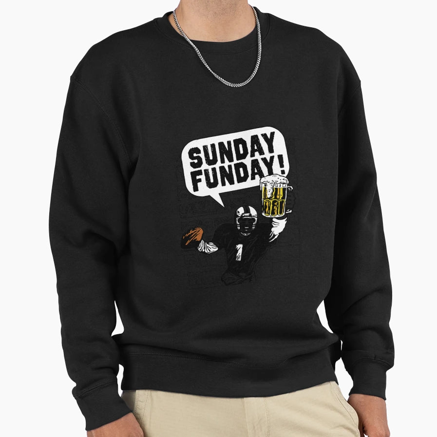 Sunday Funday Football Sweatshirt - Casual Everyday Wear Men Women - T-Shirt, Sweatshirt, Hoodie