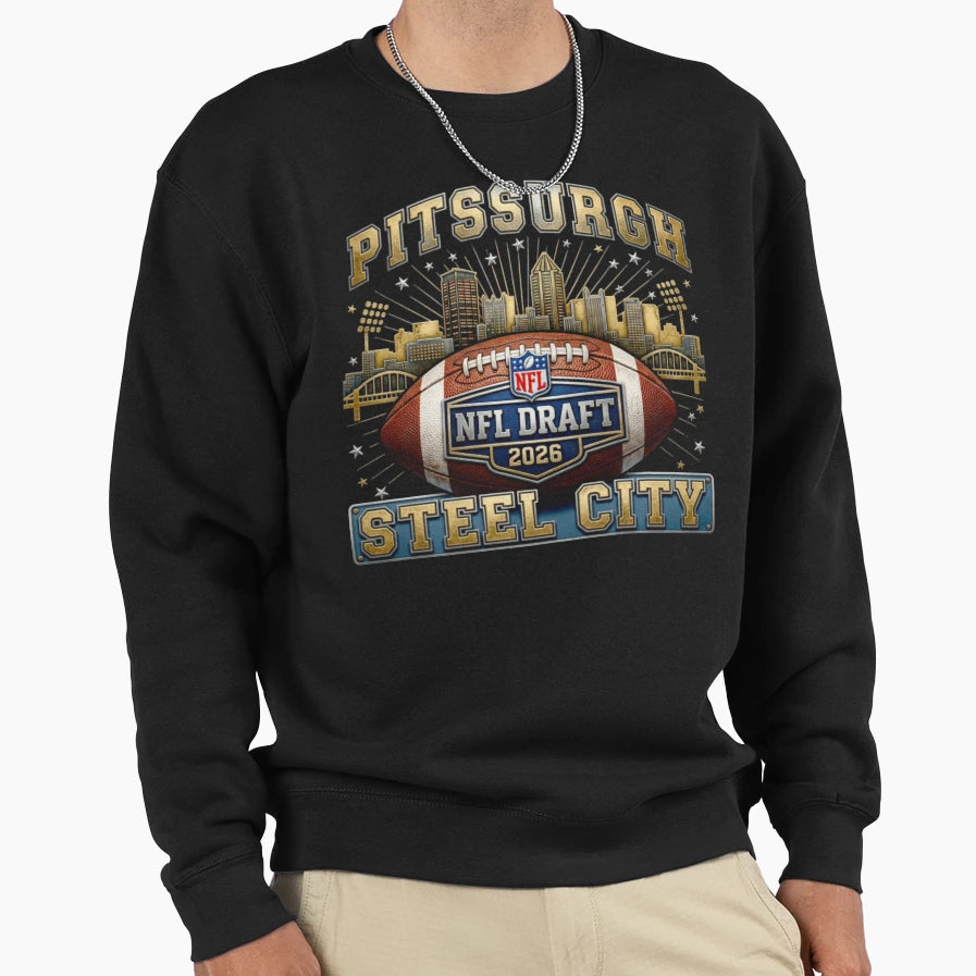 Pittsburgh Draft 2026 Steel City Sweatshirt - Custom Art Print for Adults - T-Shirt, Sweatshirt, Hoodie