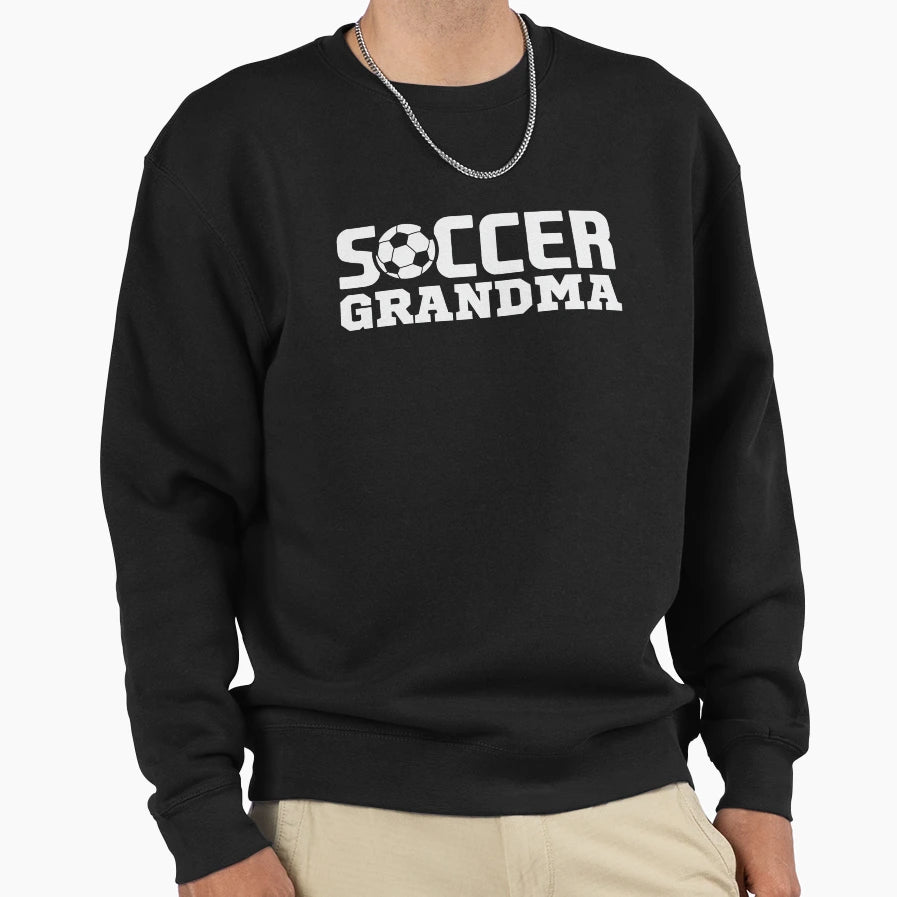 Soccer Grandma Sweatshirt - Fun Novelty Design for Adults - T-Shirt, Sweatshirt, Hoodie