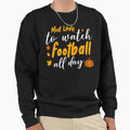Most Likely To Matching Family Funny Sweatshirt - Custom Art Print Unisex - T-Shirt, Sweatshirt, Hoodie