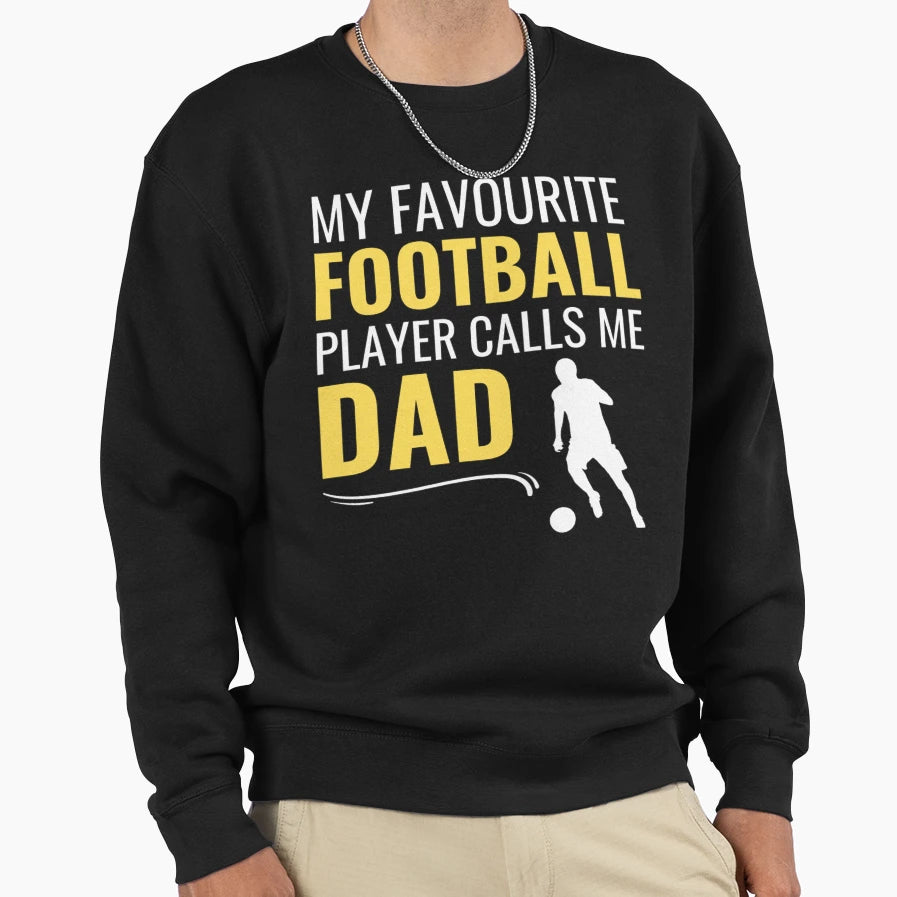 My Favourite Football Player Calls Me Sweatshirt - Graphic Print Men Women - T-Shirt, Sweatshirt, Hoodie