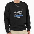 Grandpa Says Im Patriots Fan Sweatshirt - Minimalist Print Unisex - T-Shirt, Sweatshirt, Hoodie