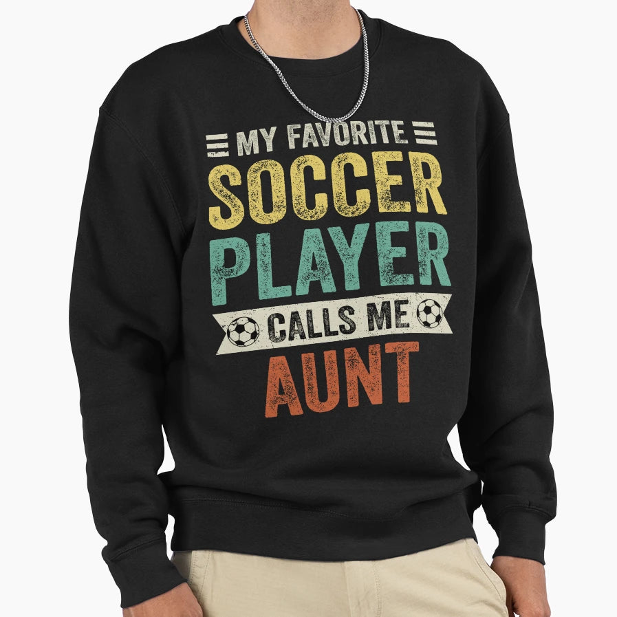 My Favorite Soccer Player Calls Me Sweatshirt - Custom Art Print Men Women - T-Shirt, Sweatshirt, Hoodie