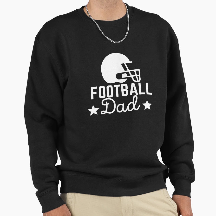 Football Dad Sweatshirt - Fun Novelty Design Men Women - T-Shirt, Sweatshirt, Hoodie