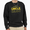 Best Uncle Galaxy Funny Uncle Sweatshirt - Casual Everyday Wear Men Women - T-Shirt, Sweatshirt, Hoodie