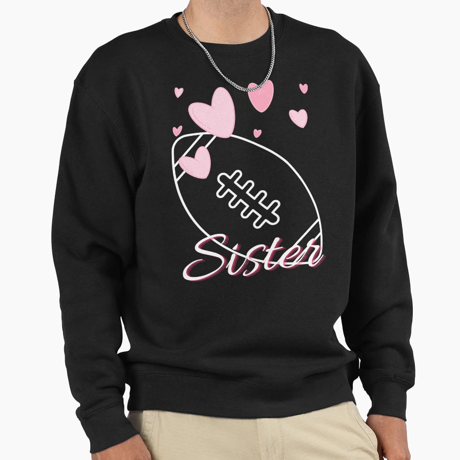 Heart And Football Sister Sweatshirt - Custom Art Print Unisex - T-Shirt, Sweatshirt, Hoodie