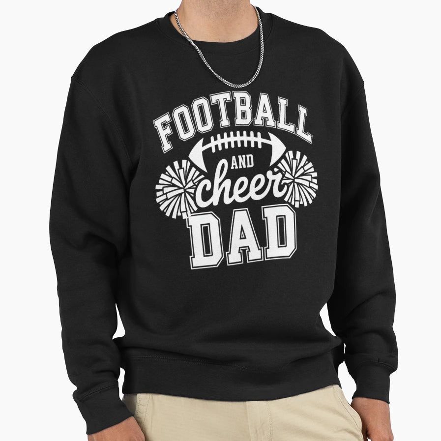 Football And Cheer Dad Cheerleader Sweatshirt - Unique Graphic for Adults - T-Shirt, Sweatshirt, Hoodie