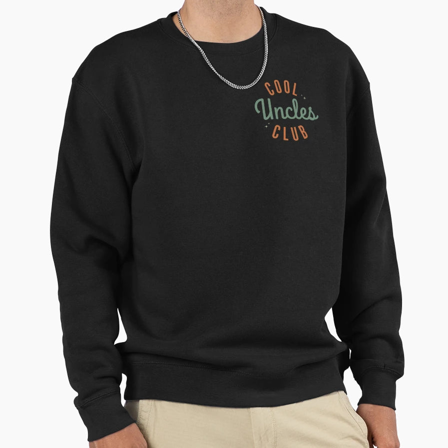 Uncles Club Funny Gift Uncle To Be Sweatshirt - Novelty Apparel Men Women - T-Shirt, Sweatshirt, Hoodie
