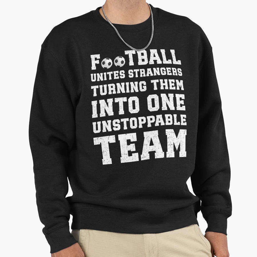 Football Sweatshirt - Streetwear Style Unisex - T-Shirt, Sweatshirt, Hoodie