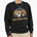 Best Uncle Ever Uncle Buck Fishing Sweatshirt - Unique Graphic Unisex - T-Shirt, Sweatshirt, Hoodie