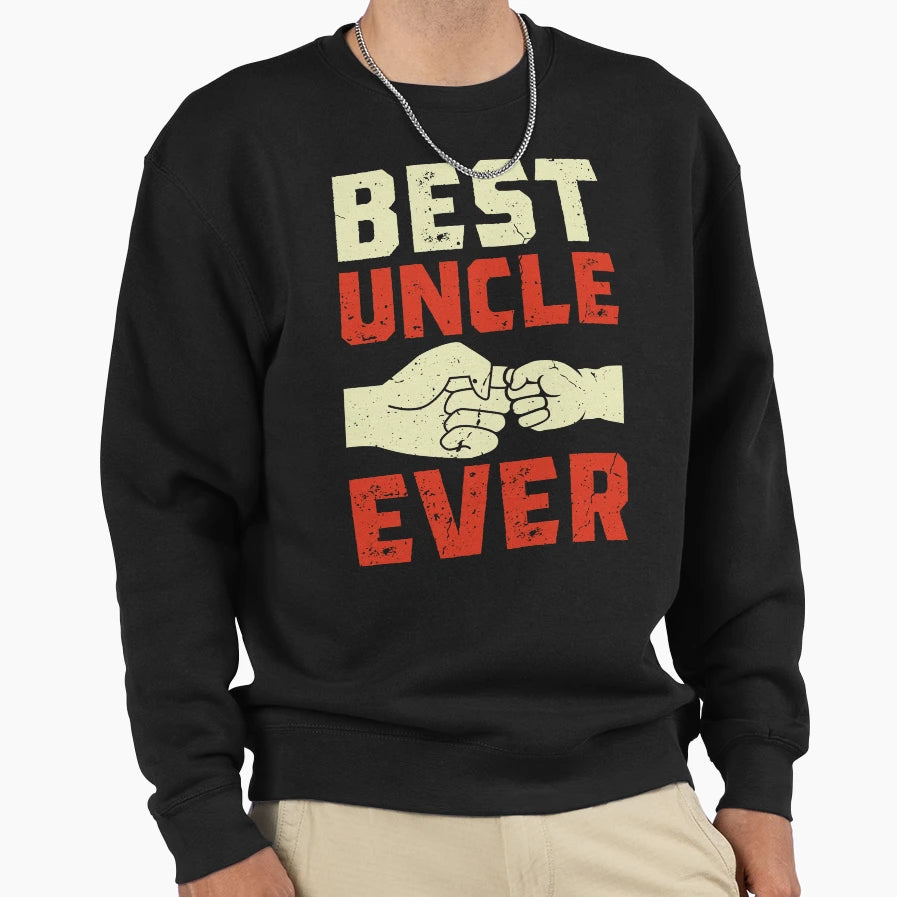 Best Uncle Ever Sweatshirt - Custom Art Print Unisex - T-Shirt, Sweatshirt, Hoodie