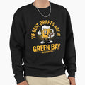 Best Drafts Are Green Bay Wisconsin Sweatshirt - Streetwear Style Unisex - T-Shirt, Sweatshirt, Hoodie