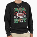 Grandma Birthday Game Day Sweatshirt - Unique Graphic Men Women - T-Shirt, Sweatshirt, Hoodie