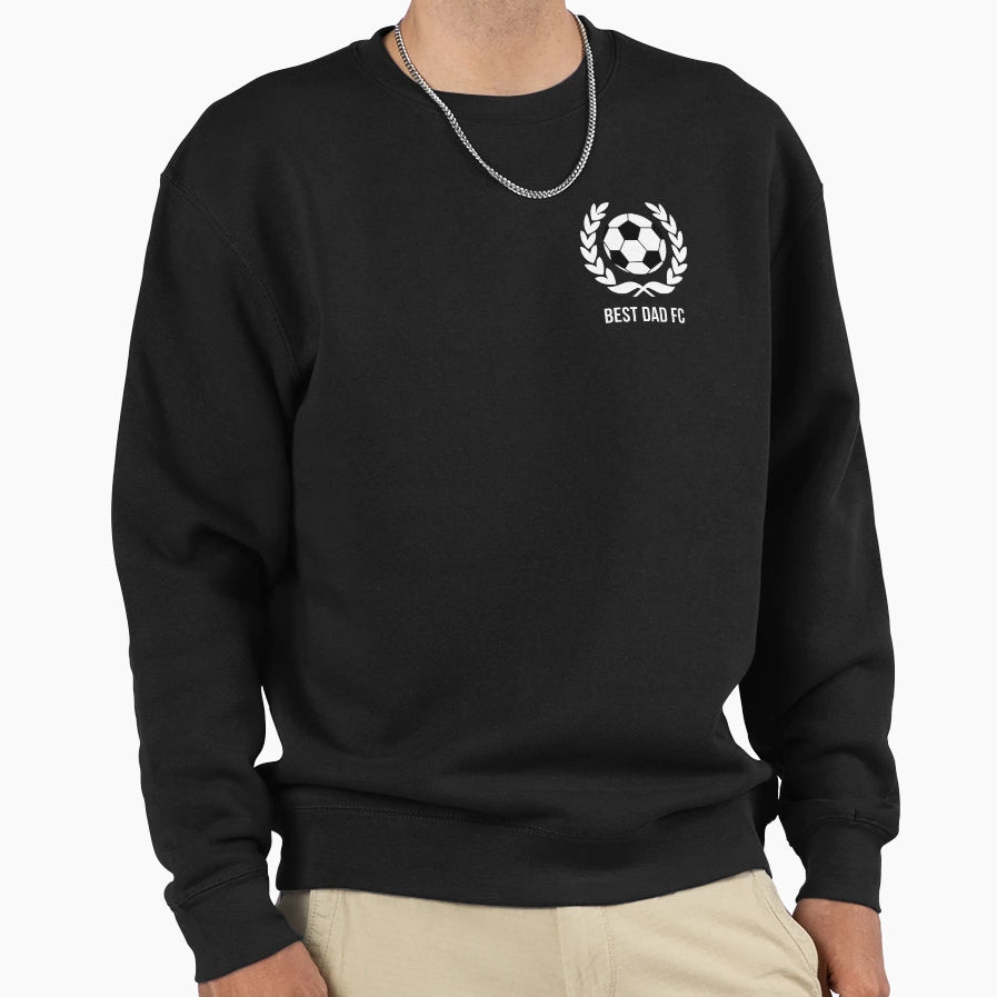 Best Dad Fc Sweatshirt - Fun Novelty Design Men Women - T-Shirt, Sweatshirt, Hoodie