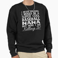 I Never Dreamed Would Be Super Sweatshirt - Trendy Graphic for Adults - T-Shirt, Sweatshirt, Hoodie