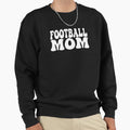 Funny Womens Game Day Football Mom Sweatshirt - Unique Graphic Men Women - T-Shirt, Sweatshirt, Hoodie