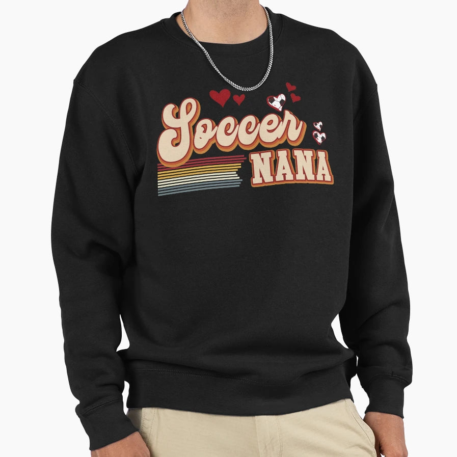 Soccer Nana Hearts Sweatshirt - Trendy Graphic Unisex - T-Shirt, Sweatshirt, Hoodie