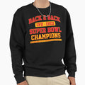 Back 2 Back Super Bowl Champions Sweatshirt - Minimalist Print Men Women - T-Shirt, Sweatshirt, Hoodie